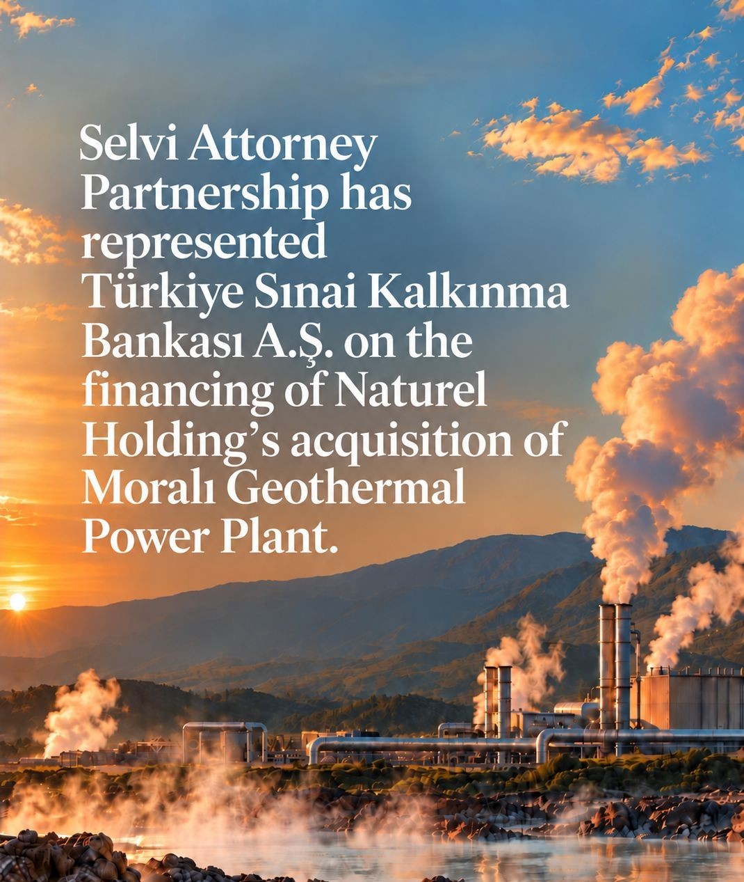 Moralı Geothermal Power Plant Acquisition Project